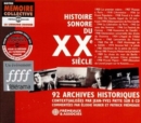Histoire Sonore Du XXe Siècle: 92 Archives Historiques - CD