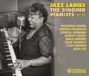Jazz Ladies: The Singing Pianists 1926-1961 - CD