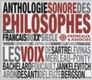 Anthologie Sonore Des Philosophes Français Du XXe Siècle - CD