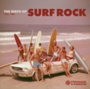 The Birth of Surf Rock 1933-1962 - CD
