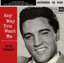 Any way you want me - Vinyl