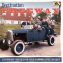 Destination freeway - CD