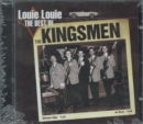 Louie Louie: The Best of the Kingsmen - CD