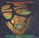 Raging Underground: Evil Message Magazin Presents - CD