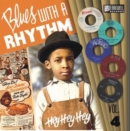 Blues With a Rhythm: Hey Hey Hey - Vinyl