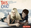 Très Chic: The Best of J'adore La Côte D'azur - CD