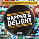 Rapper's Delight: Ultimate Hip Hop Anthems - CD