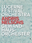 Lucerne Festival Orchestra (Nelsons) - DVD