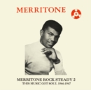 Merritone Rock Steady 2: This Music Got Soul 1966-1967 - CD