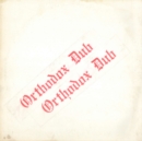 Orthodox Dub - Vinyl