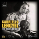 Gabriella Lengyel: Jenó Hubay's Last Pupil - CD