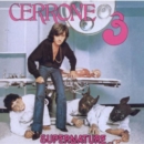 Cerone 3: Supernature - CD