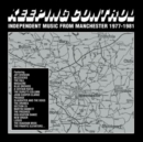 Keeping Control: Independent Music from Manchester 1977-1981 - CD