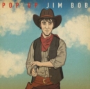 Pop Up Jim Bob - Vinyl