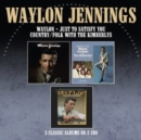 Just to Satisfy You/Country Folk With the Kimberlys/Waylon - CD