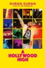 Duran Duran: A Hollywood High - Live in Los Angeles - DVD
