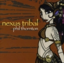 Nexus Tribal - CD