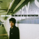 The Fine Art of Self Destruction (Limited Edition) - CD