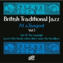Out of the Limelight: British Traditional Jazz at a Tangent - CD