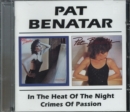 In The Heat Of The Night/Crimes Of Passion - CD