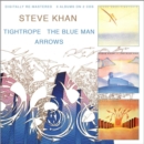 Tightrope/The Blue Man/Arrows - CD