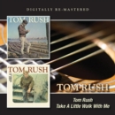 Tom Rush/Take a Little Walk With Me - CD