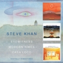 Eyewitness/Modern Times/Casa Loco - CD