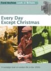 Every Day Except Christmas - DVD