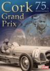 Cork Grand Prix - 75th Anniversary - DVD