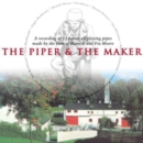 The Piper and the Maker - CD
