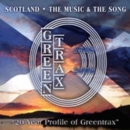 Scotland: The Music and the Song - CD