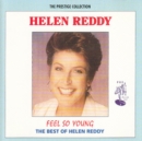 Feel So Young: The Best of Helen Reddy - CD