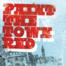 Paint the Town Red - CD