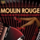 Moulin Rouge - Valse Musette - CD