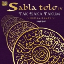 Sabla Tolo: Tak Raka Takum - CD