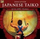 Discover Japenese Taiko With Arc Music - CD