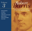 The Complete Songs of Robert Burns - 3 - CD
