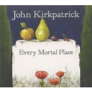 Every Mortal Place - CD