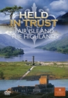 Held in Trust: Fair Isle and the Highlands - DVD