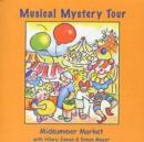 Musical Mystery Tour: Midsummer Market - CD