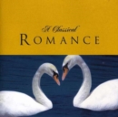 A Classical Romance - CD