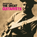 Presenting the Great Guitarists - CD