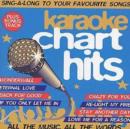 Karaoke Chart Hits: SING-A-LONG TO YOUR FAVOURITE SONGS;ALL THE MUSIC, ALL THE W - CD