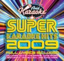 Super Karaoke Hits 2009 - CD