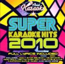 Super Karaoke Hits 2010 - CD