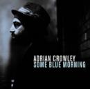Some Blue Morning - CD
