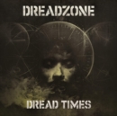 Dread Times (Bonus Tracks Edition) - Vinyl