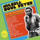 Nigeria Soul Fever: Afro Funk, Disco and Boogie West African Disco Mayhem! - Vinyl