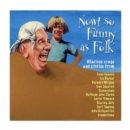 Nowt So Funny As Folk - CD