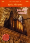 The Grand Organ of York Minster - John Scott Whiteley - DVD